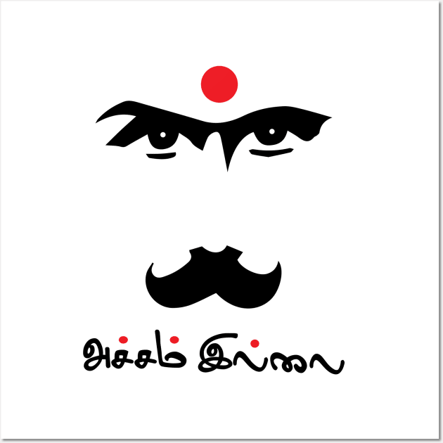 Bharathaiyar Accham Illai Tamil Poet Wall Art by alltheprints